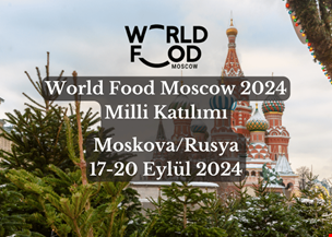 World Food Moscow 2024 Milli Katılımı